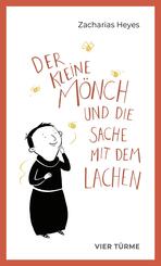 Der kleine M&ouml;nch und die Sache mit dem Lachen