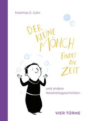 Der kleine M&ouml;nch findet die Zeit