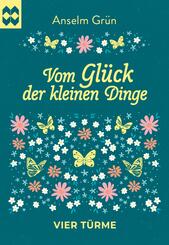 Vom Gl&uuml;ck der kleinen Dinge