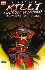 Deadpool killt schon wieder das Marvel-Universum - (eBook, PDF)