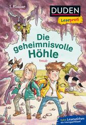 Duden Leseprofi - Die geheimnisvolle H&ouml;hle