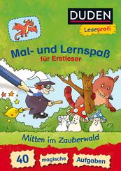 Mal- und Lernspa&szlig; f&uuml;r Erstleser. Mitten im Zauberwald