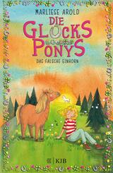 Die Gl&uuml;cksponys - Das falsche Einhorn