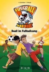 Fu&szlig;ball-Haie - Duell im Fu&szlig;ballcamp