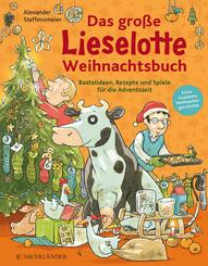 Das gro&szlig;e Lieselotte Weihnachtsbuch