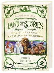 Land of Stories: Das magische Land - Eine Schatztruhe klassischer Märchen