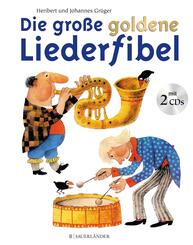 Die gro&szlig;e goldene Liederfibel