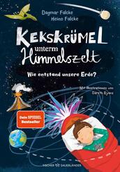 Kekskr&uuml;mel unterm Himmelszelt. Wie entstand unsere Erde?