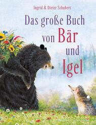 Das Gro&szlig;e Buch von B&auml;r und Igel