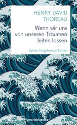 Wenn wir uns von unseren Tr&auml;umen leiten lassen
