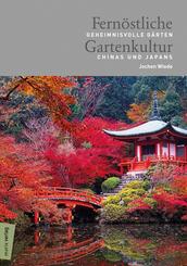 Fern&ouml;stliche Gartenkultur