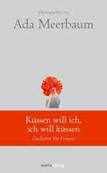 K&uuml;ssen will ich, ich will k&uuml;ssen