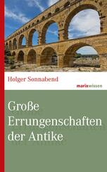 Gro&szlig;e Errungenschaften der Antike