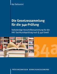 Die Gesetzessammlung f&uuml;r die 34a-Pr&uuml;fung