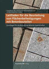 Leitfaden f&uuml;r die Beurteilung von Fl&auml;chenbefestigungen mit Betonbauteilen