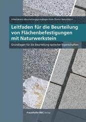Leitfaden f&uuml;r die Beurteilung von Fl&auml;chenbefestigungen mit Naturwerkstein