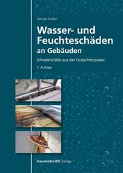 Wasser- und Feuchtesch&auml;den an Geb&auml;uden