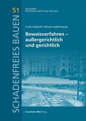 Beweisverfahren - au&szlig;ergerichtlich und gerichtlich