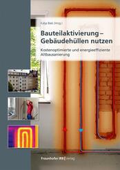 Bauteilaktivierung - Geb&auml;udeh&uuml;llen nutzen