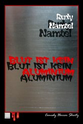 Blut ist kein Aluminium (eBook, ePUB)