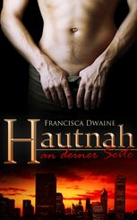 Hautnah - an deiner Seite (Gay Romance) (eBook, ePUB)