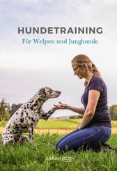 Hundetraining für Welpen und Junghunde (eBook, ePUB)