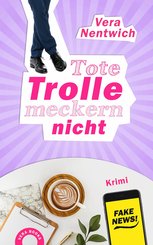 Tote Trolle meckern nicht (eBook, ePUB)