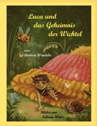 Luca und das Geheimnis der Wichtel (eBook, ePUB)