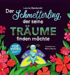 Der Schmetterling, der seine Tr&auml;ume finden m&ouml;chte