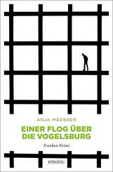 Einer flog &uuml;ber die Vogelsburg
