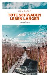 Tote Schwaben leben l&auml;nger