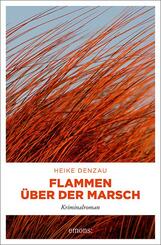 Flammen &uuml;ber der Marsch