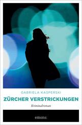 Z&uuml;rcher Verstrickungen