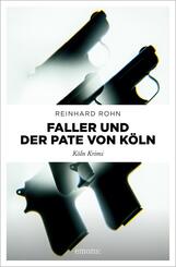 Faller und der Pate von K&ouml;ln