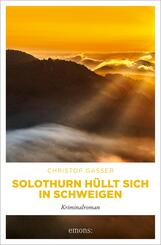 Solothurn h&uuml;llt sich in Schweigen