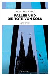 Faller und die Tote von K&ouml;ln