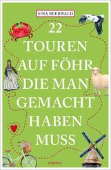 22 Touren auf F&ouml;hr, die man gemacht haben muss