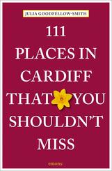 111 Places in Cardiff That You Shouldn't Miss