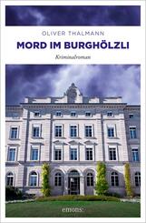 Mord im Burgh&ouml;lzli