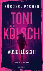 Toni K&ouml;lsch - Ausgel&ouml;scht