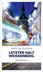 Letzter Halt Weissenb&uuml;hl