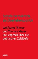 Soziale Demokratie als &Uuml;berlebenspolitik