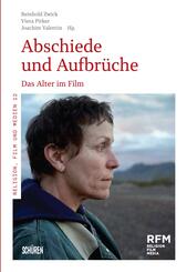 Abschiede und Aufbr&uuml;che