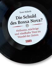 Schuld des Bossa Nova?