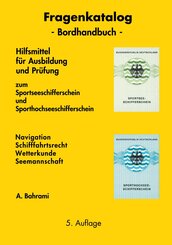 Fragenkatalog zum Sportseeschifferschein und Sporthochseeschifferschein