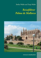 Reisef&uuml;hrer Palma de Mallorca