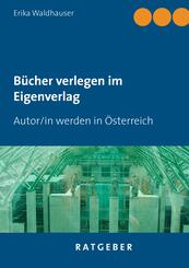 B&uuml;cher verlegen im Eigenverlag