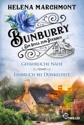 Bunburry - Ein Idyll zum Sterben: Gef&auml;hrliche N&auml;he & Einbruch bei Dunkelheit