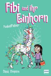Fibi und ihr Einhorn - Funkelfieber
