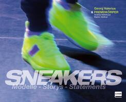 Sneakers - Modelle, Storys, Statements